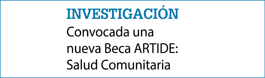 investigaci n Convocada una nueva Beca ARTIDE: Salud Comunitaria