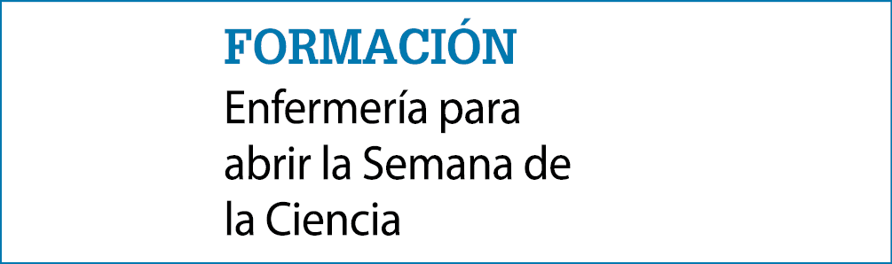 formaci n Enfermer a para abrir la Semana de la Ciencia