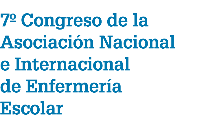 7º Congreso de la Asociaci n Nacional e Internacional de Enfermer a Escolar