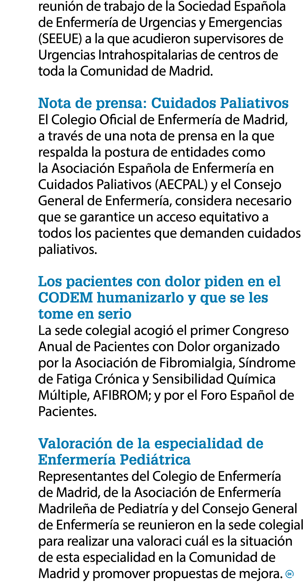 reuni n de trabajo de la Sociedad Espa ola de Enfermer a de Urgencias y Emergencias (SEEUE) a la que acudieron superv...