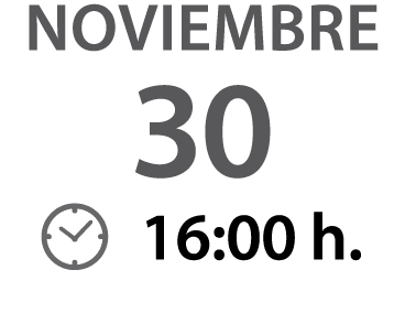 noviembre 30 ￼ 16:00 h.