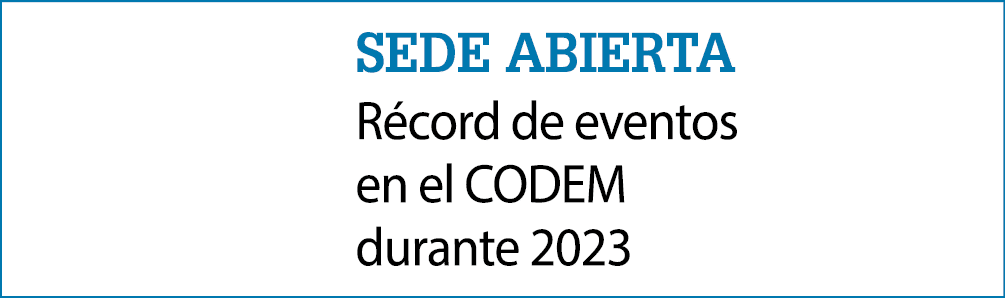 sede abierta R cord de eventos en el CODEM durante 2023