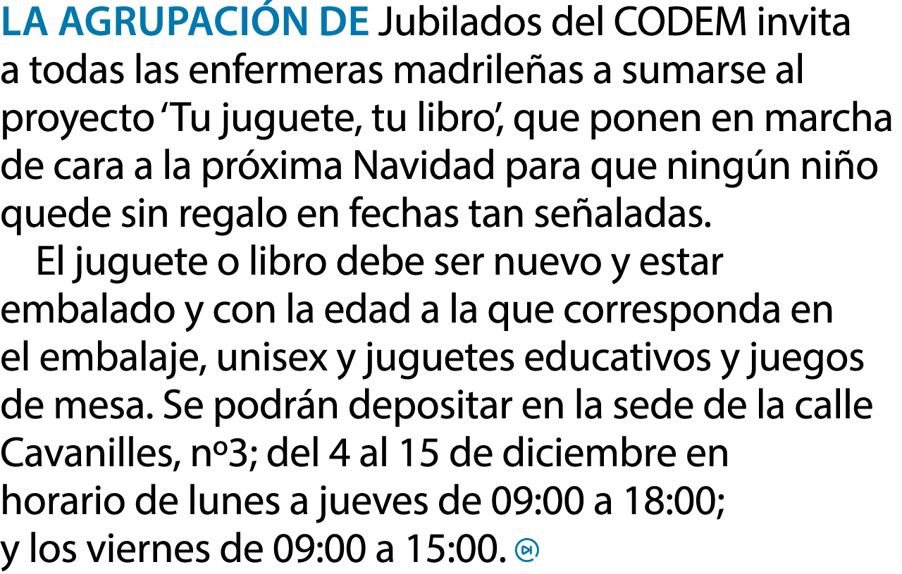 La Agrupaci n de Jubilados del CODEM invita a todas las enfermeras madrile as a sumarse al proyecto ‘Tu juguete, tu l...