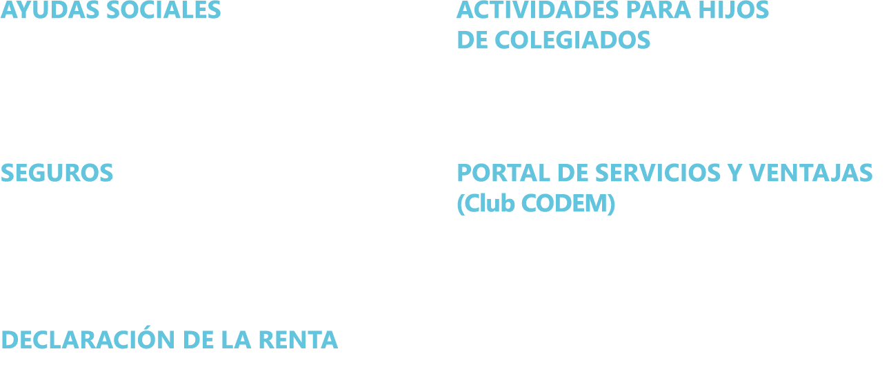 ayudas sociales ● Prestaciones por natalidad y nupcialidad. ● Otras ayudas. Seguros ● Seguro de hospitalizaci n. ● Se...