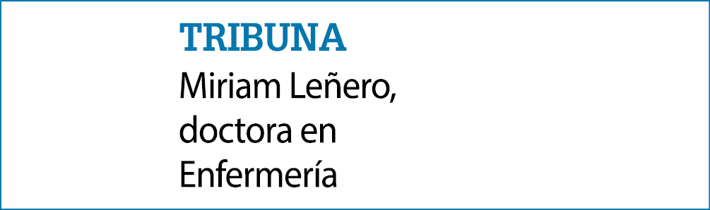 tribuna Miriam Le ero, doctora en Enfermer a