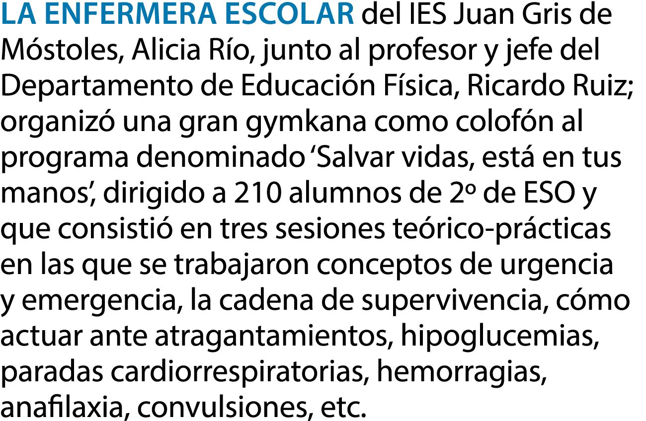 La enfermera escolar del IES Juan Gris de M stoles, Alicia R o, junto al profesor y jefe del Departamento de Educaci ...