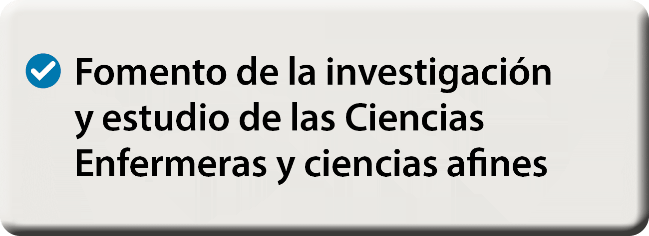 ￼ Fomento de la investigaci n y estudio de las Ciencias Enfermeras y ciencias afines