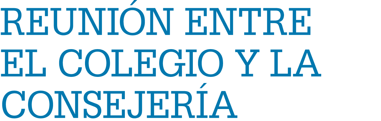 Reuni n entre el Colegio y la consejer a