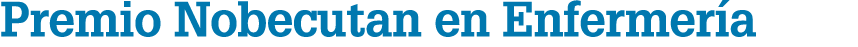 Premio Nobecutan en Enfermer a