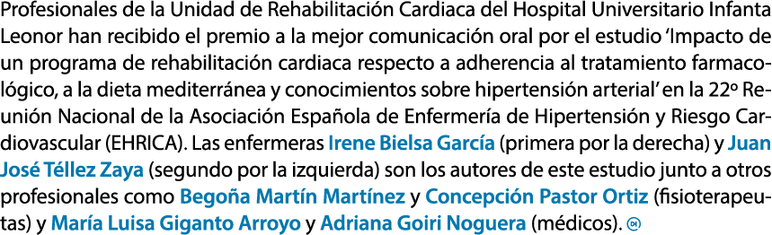 Profesionales de la Unidad de Rehabilitaci n Cardiaca del Hospital Universitario Infanta Leonor han recibido el premi...