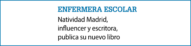 enfermera escolar Natividad Madrid, influencer y escritora, publica su nuevo libro