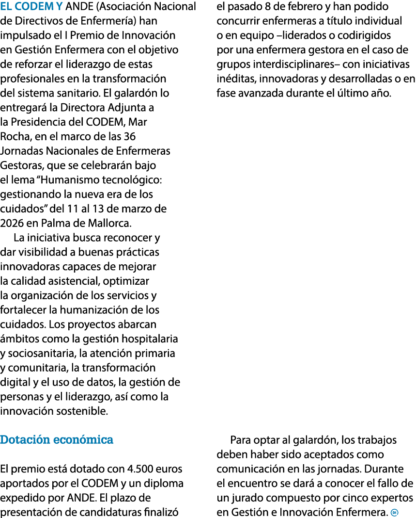 El CODEM y ANDE (Asociaci n Nacional de Directivos de Enfermer a) han impulsado el I Premio de Innovaci n en Gesti n ...