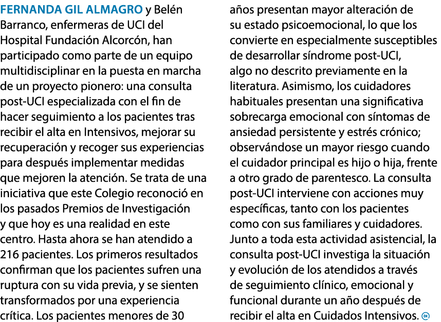 Fernanda Gil Almagro y Bel n Barranco, enfermeras de UCI del Hospital Fundaci n Alcorc n, han participado como parte ...