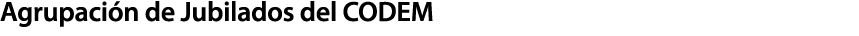 Agrupaci n de Jubilados del CODEM