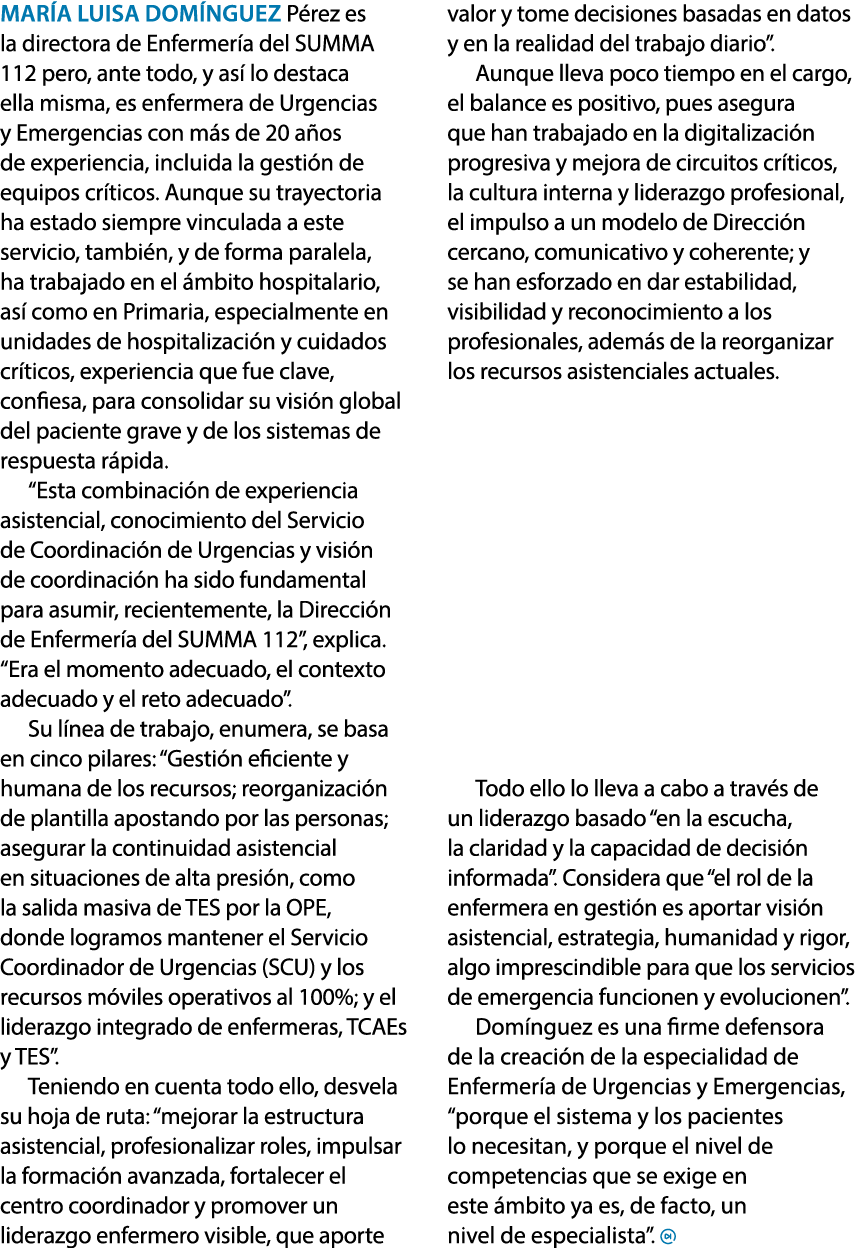 Mar a Luisa Dom nguez P rez es la directora de Enfermer a del SUMMA 112 pero, ante todo, y as lo destaca ella misma,...