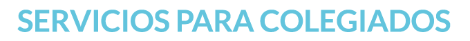 SERVICIOS PARA COLEGIADOS