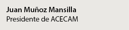 Juan Mu oz Mansilla Presidente de ACECAM