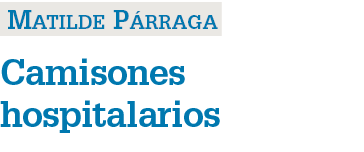  Matilde P rraga Camisones hospitalarios