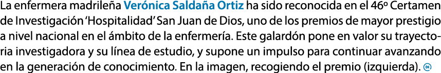 La enfermera madrile a Ver nica Salda a Ortiz ha sido reconocida en el 46º Certamen de Investigaci n ‘Hospitalidad’ S...
