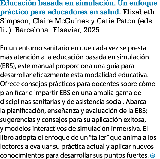 Educaci n basada en simulaci n. Un enfoque pr ctico para educadores en salud. Elizabeth Simpson, Claire McGuines y Ca...