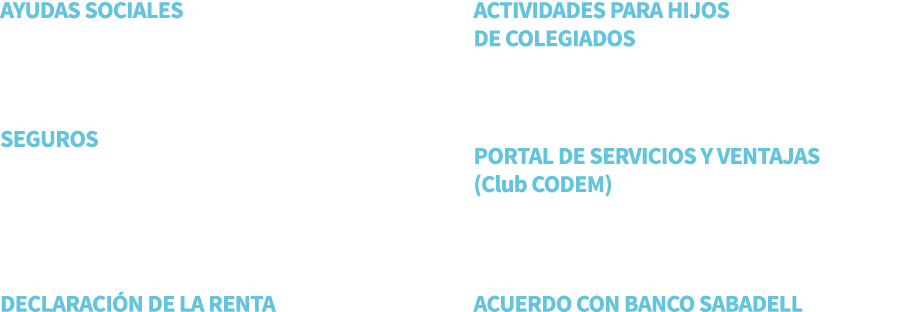 ayudas sociales ● Prestaciones por natalidad y nupcialidad. ● Otras ayudas. seguros ● Seguro de hospitalizaci n. ● Se...